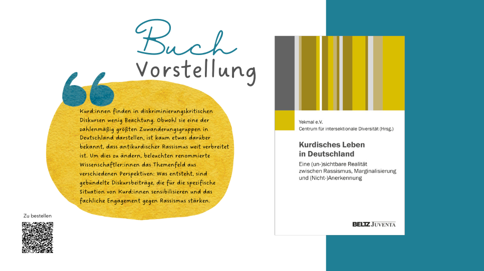 Yekmal e.V. pr&auml;sentiert eine Fachpublikation zu Antikurdischem Rassismus